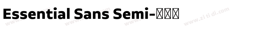 Essential Sans Semi字体转换 Essential Sans Semi字体转换